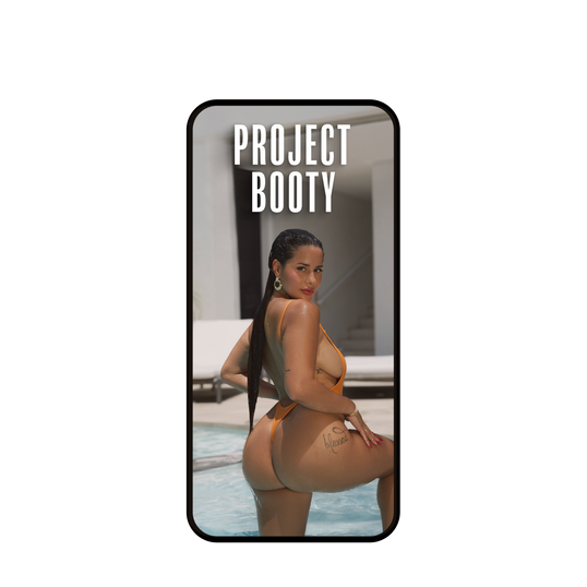 Project Booty - 6 Week Program + FREE Workout Kit