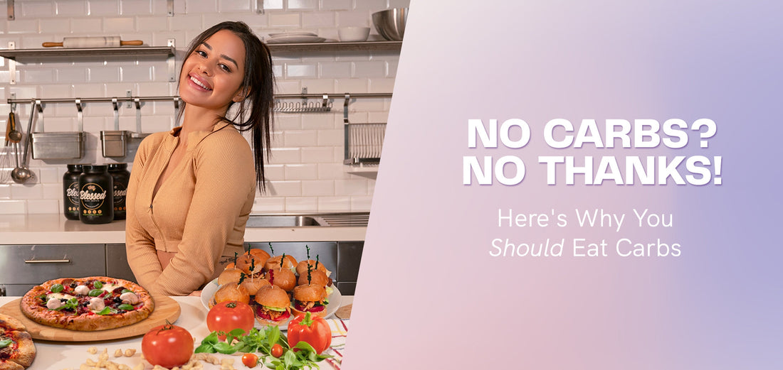 No Carbs? No Thanks! Here's Why You Should Eat Carbs-WBK FIT