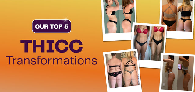 Our Top 5 THICC Transformations-WBK FIT