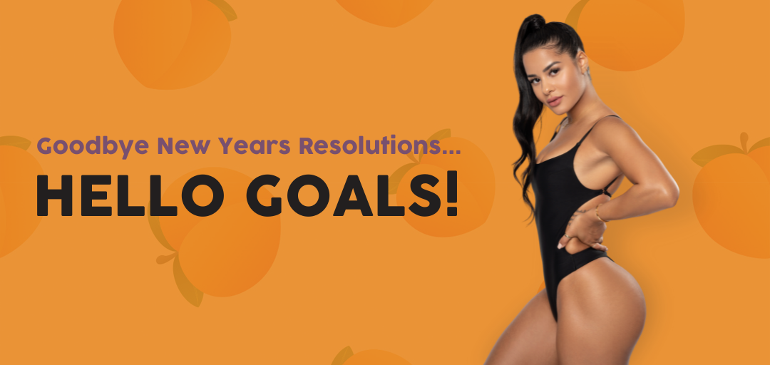 Goodbye New Year's Resolutions... Hello Goals!-WBK FIT