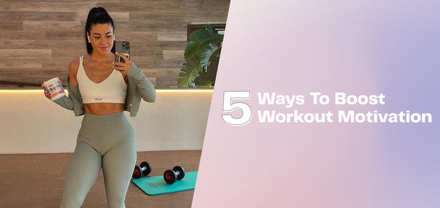 5 Ways To Boost Workout Motivation-WBK FIT