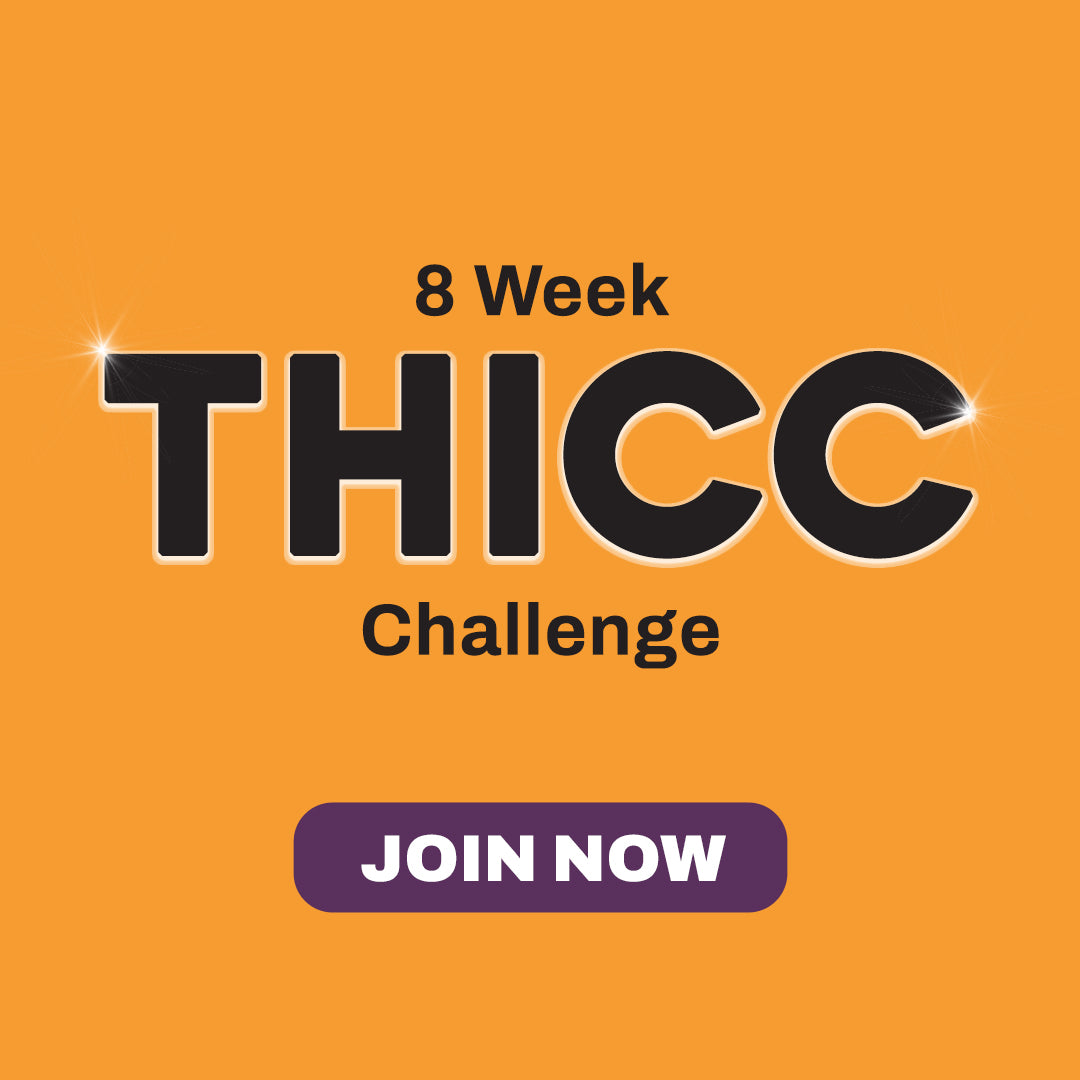 8 Week THICC Challenge-WBK FIT